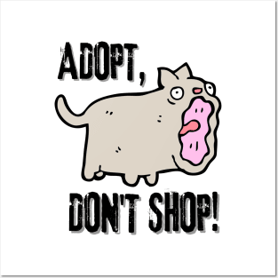 Adopt, Don't Shop. Funny and Sarcastic Saying Phrase, Humor Posters and Art